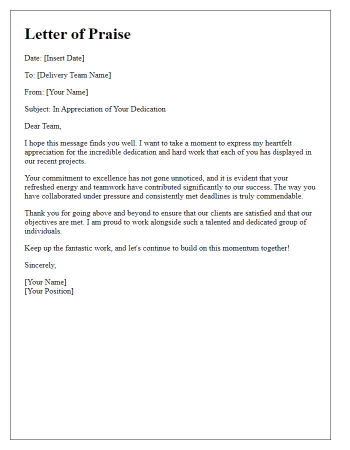 Letter template of praise for the refreshed delivery team's dedication.