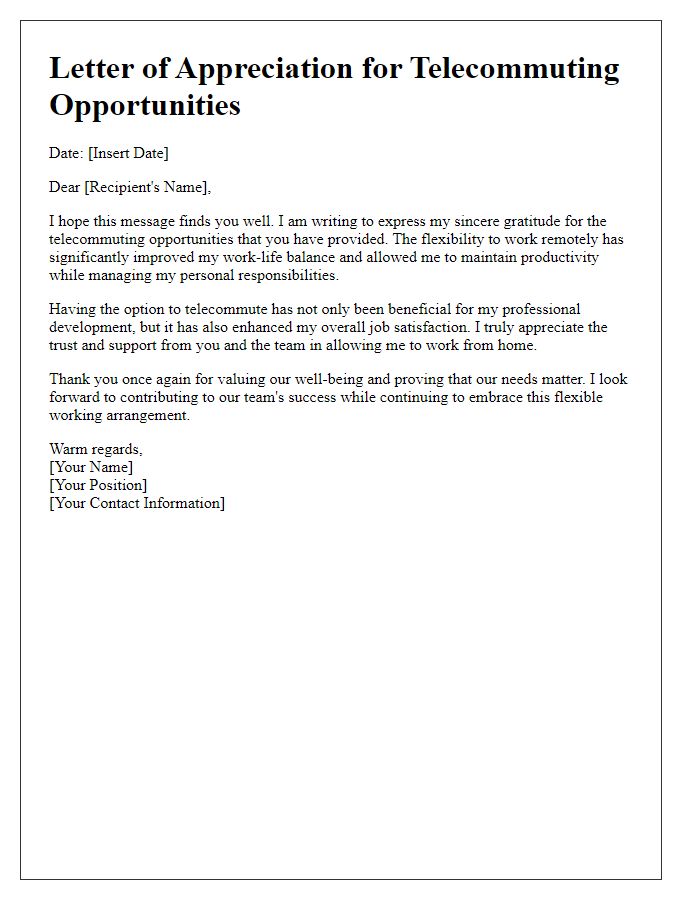 Letter template of appreciation for telecommuting opportunities.