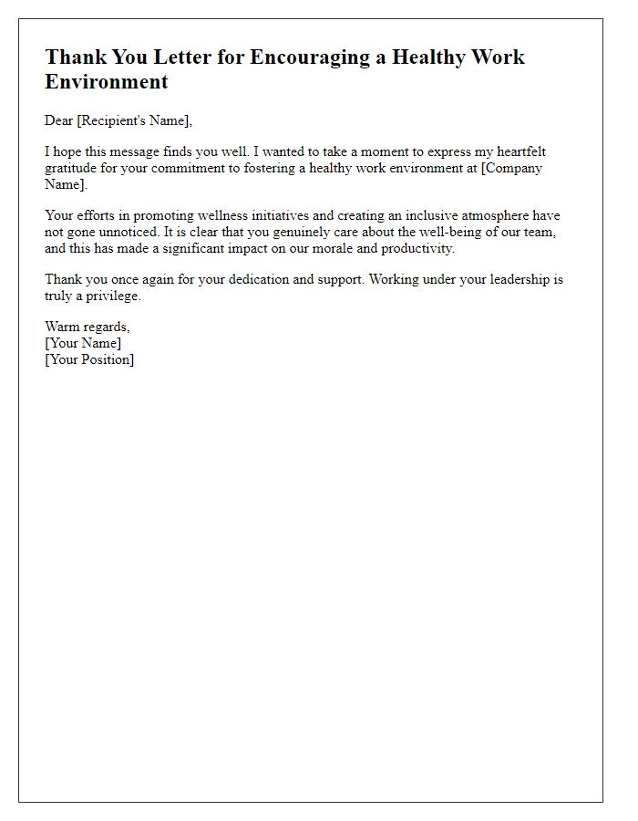 Letter template of thanks for encouraging a healthy work environment.