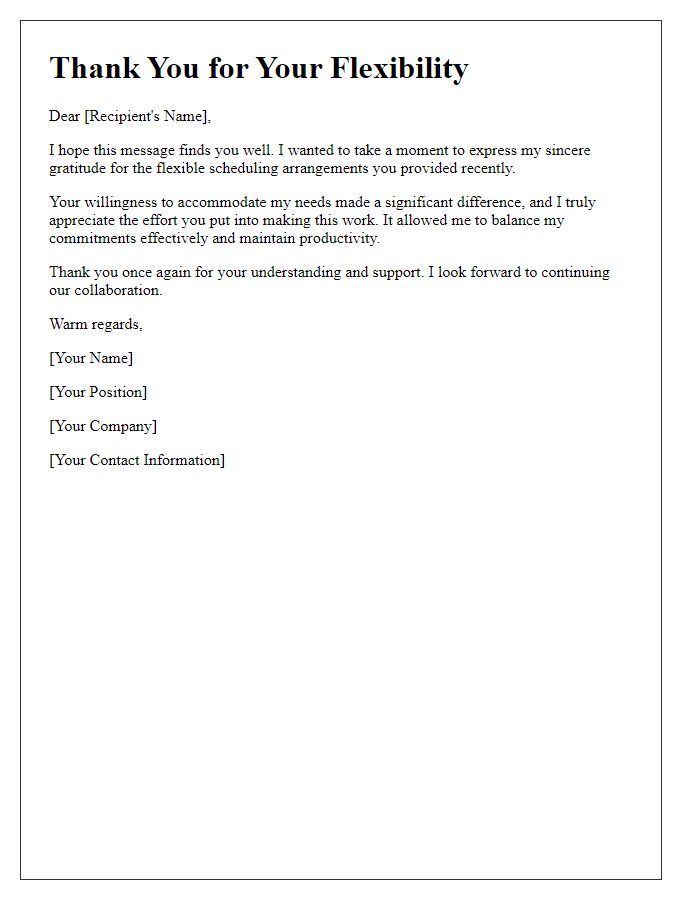 Letter template of thanks for flexible scheduling arrangements.