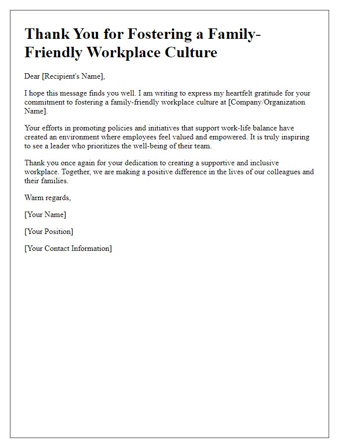 Letter template of thanks for fostering a family-friendly workplace culture.