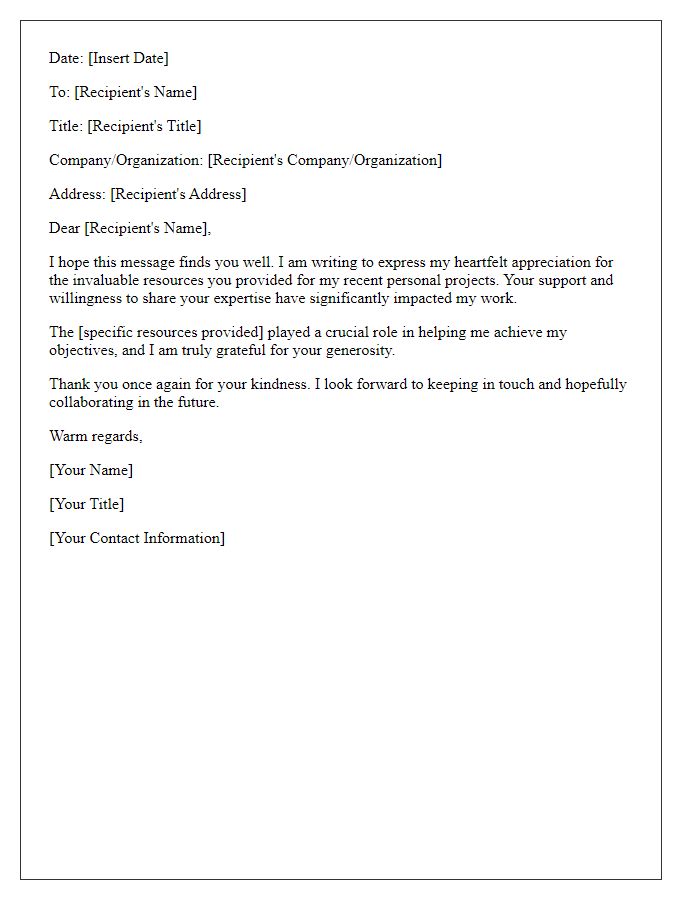 Letter template of appreciation for resources provided for personal projects