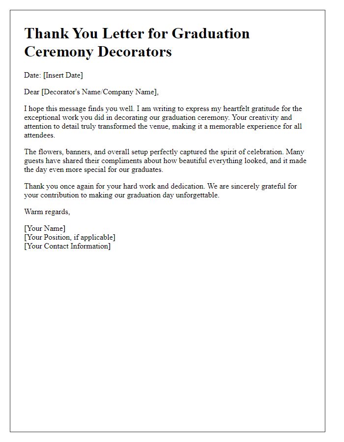 Letter template of gratitude for graduation ceremony decorators.