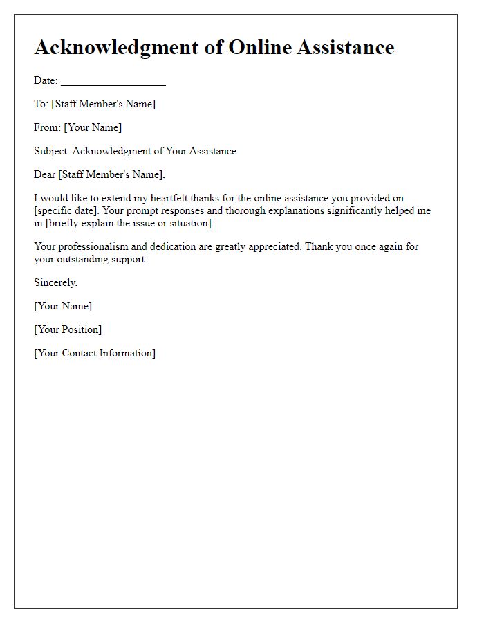 Letter template of acknowledgment for online assistance staff.