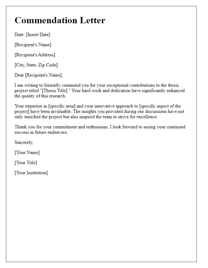 Letter template of commendation for contributions to thesis project.