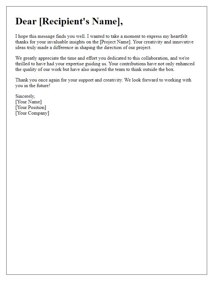 Letter template of thanks for your creative insights on the project.