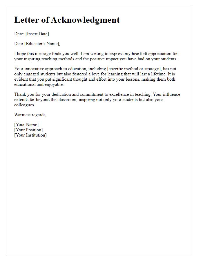 Letter template of acknowledgment for educators' inspiring teaching methods.