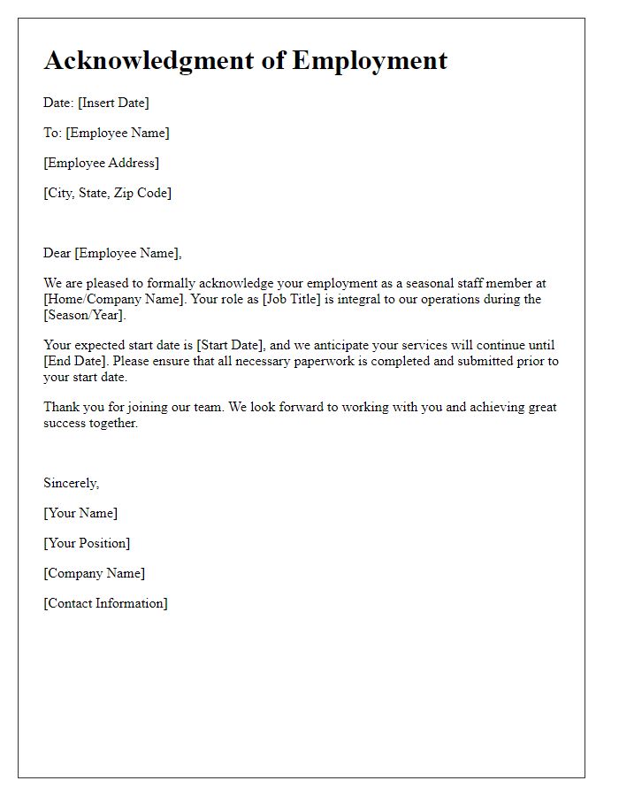 Letter template of acknowledgment for seasonal home staff.