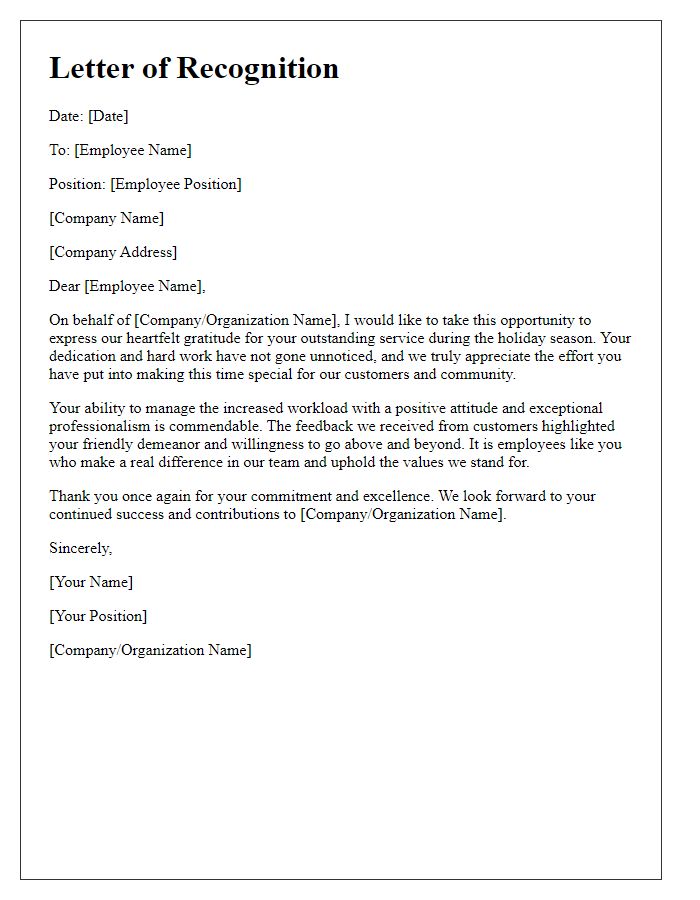 Letter template of recognition for holiday service personnel.