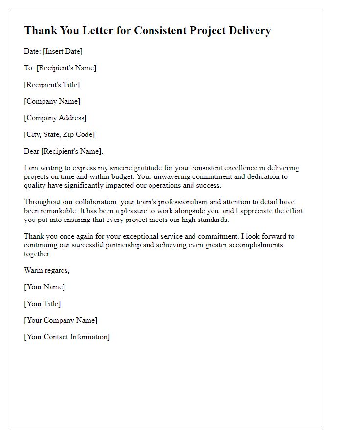 Letter template of thanks for consistent project delivery