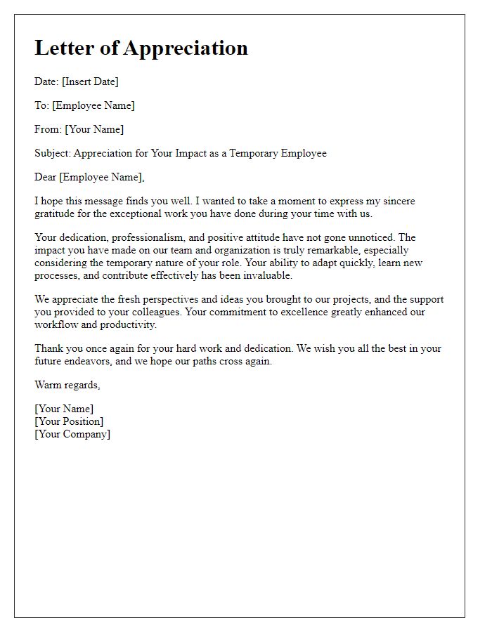 Letter template of praise for the impact of temporary employees.