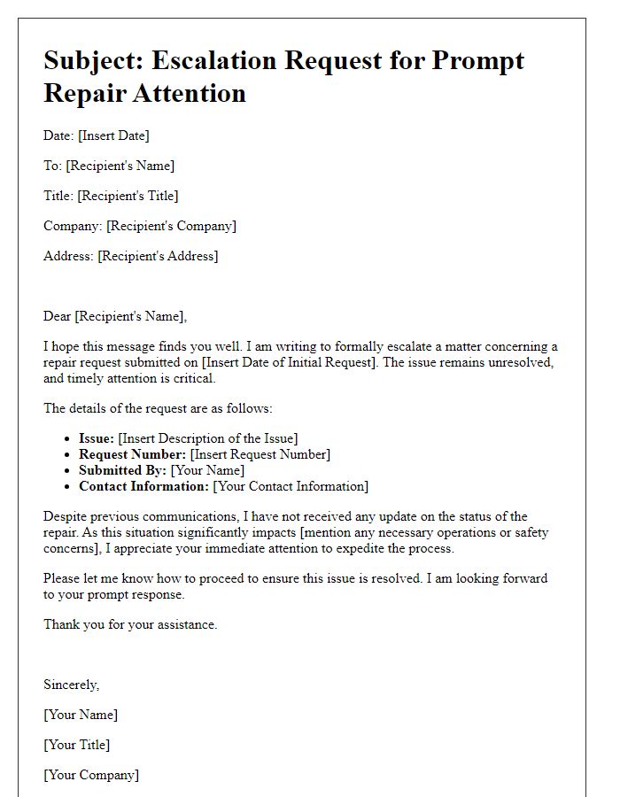 Letter template of escalation for prompt repair attention