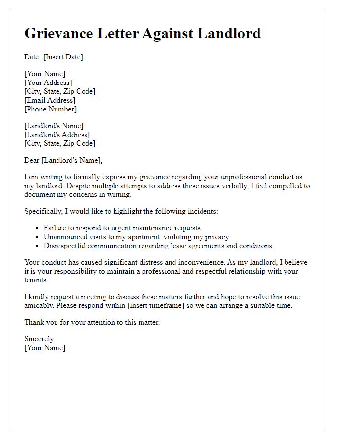 Letter template of grievance against landlord's unprofessional conduct.