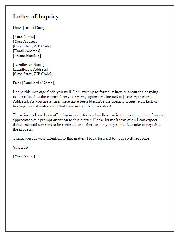 Letter template of inquiry about landlord's failure to provide essential services.