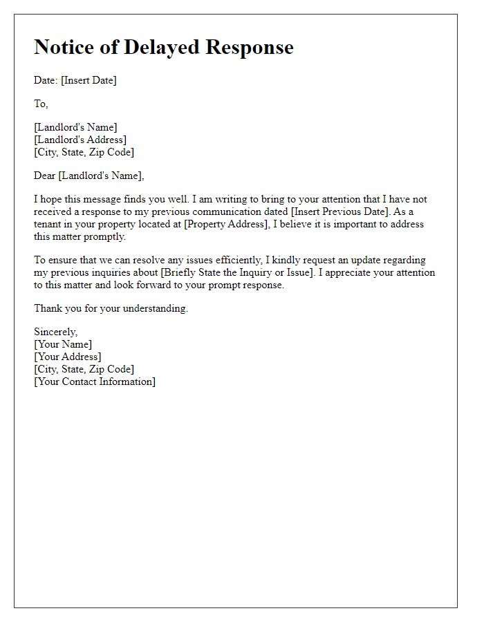 Letter template of notice for delayed landlord responses.