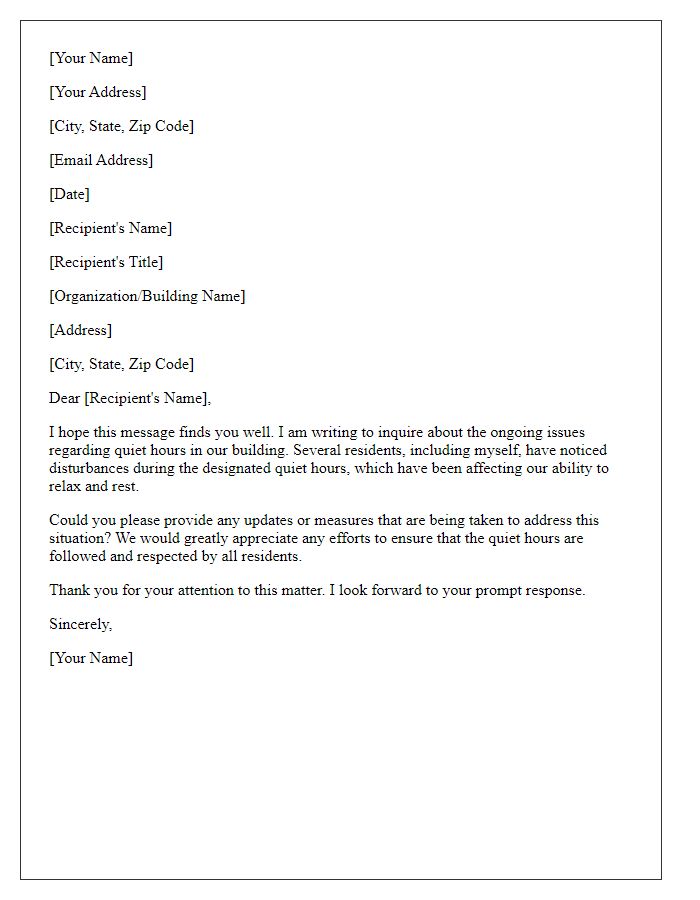 Letter template of inquiry about ongoing quiet hours issues.