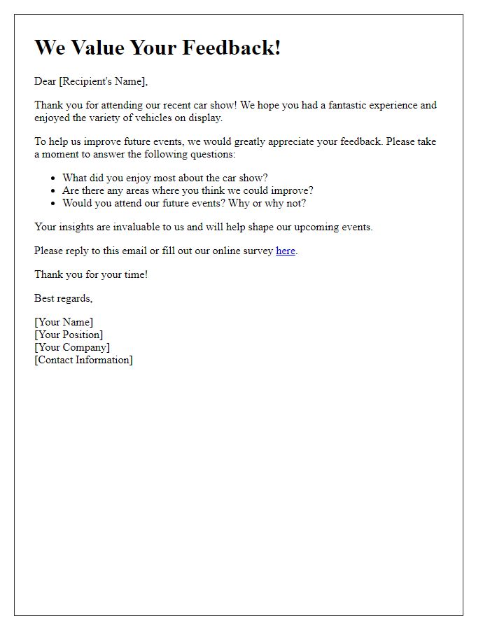 Letter template of feedback request post car show.