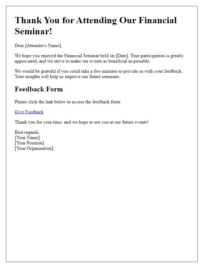 Letter template of financial seminar feedback request for attendees.