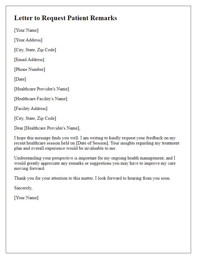 Letter template of patient remarks request following healthcare session