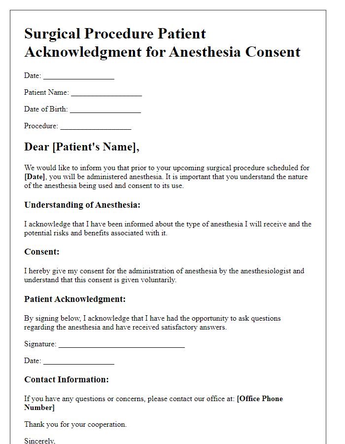 Letter template of surgical procedure patient acknowledgment for anesthesia consent