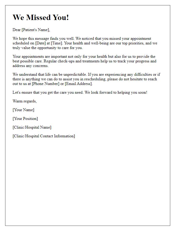 Letter template of no-show appointment follow-up emphasizing importance of care.