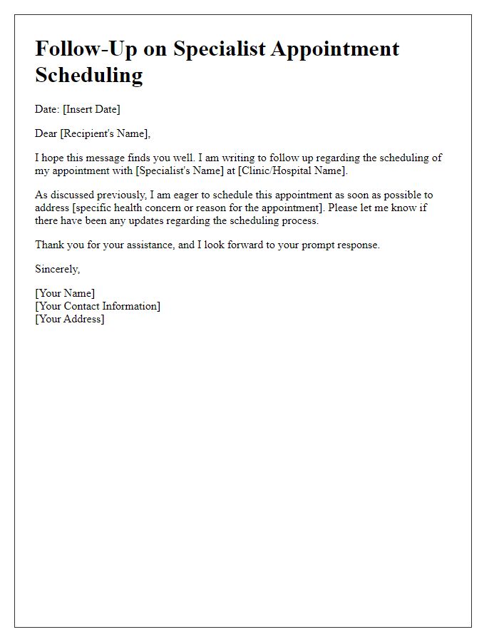 Letter template of follow-up on specialist appointment scheduling