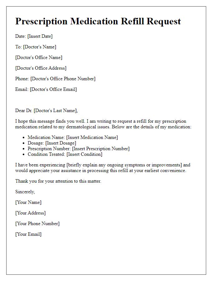 Letter template of prescription medication refill request for dermatological issues.