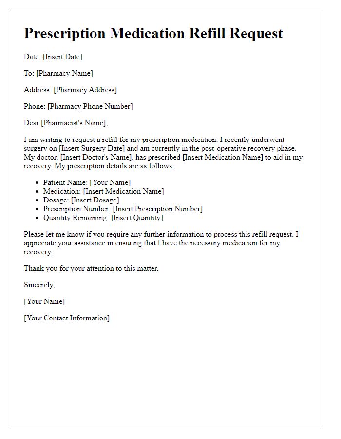 Letter template of prescription medication refill request for post-operative recovery.