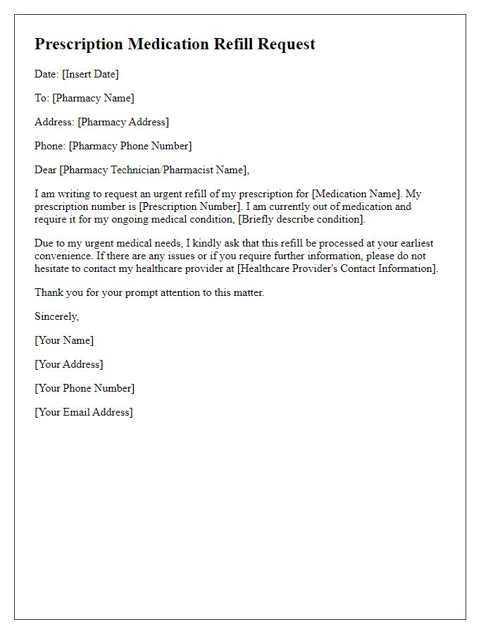 Letter template of prescription medication refill request for urgent medical needs.