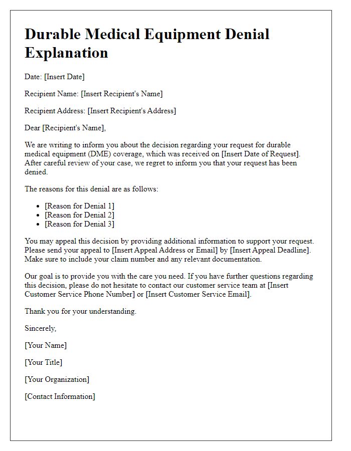 Letter template of durable medical equipment denial explanation.