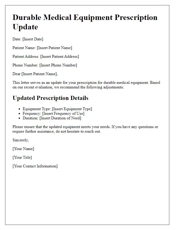 Letter template of durable medical equipment prescription update.