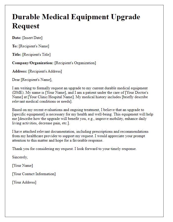 Letter template of durable medical equipment upgrade request.