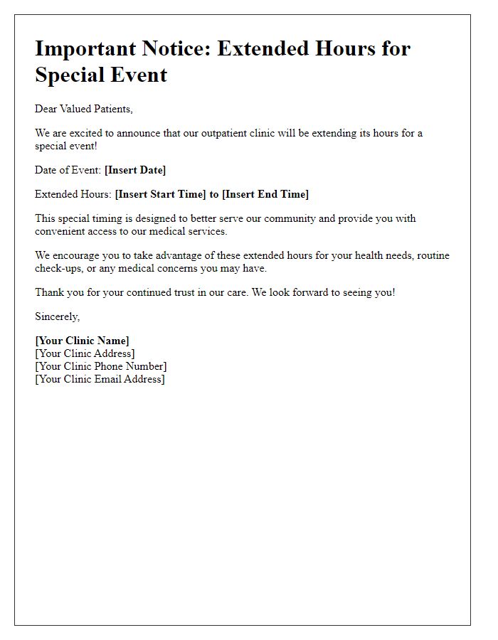 Letter template of outpatient clinic extended hours for special events.