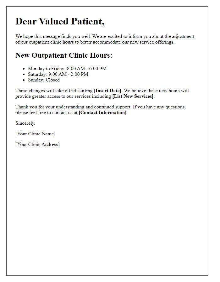 Letter template of outpatient clinic hours adjustment for new service offerings.