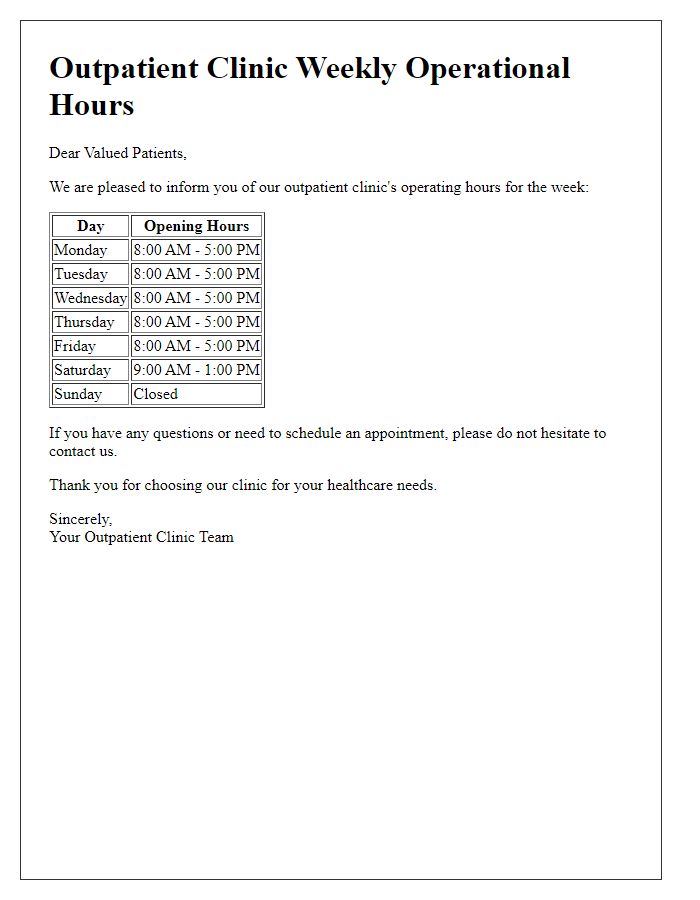 Letter template of outpatient clinic weekly operational hours.