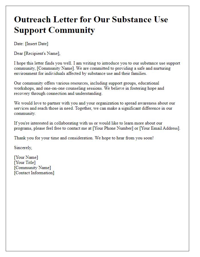 Letter template of outreach for our substance use support community