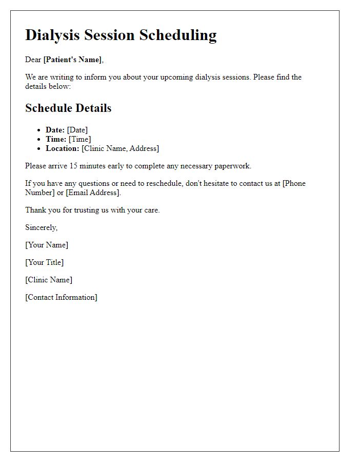 Letter template of dialysis session scheduling