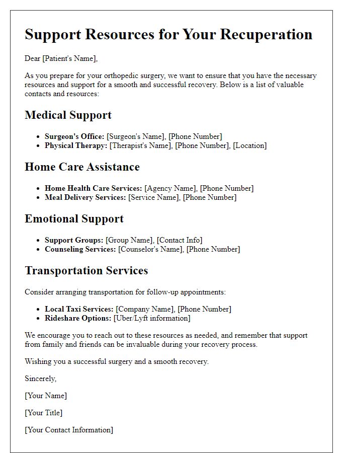 Letter template of support resources for orthopedic surgery recuperation