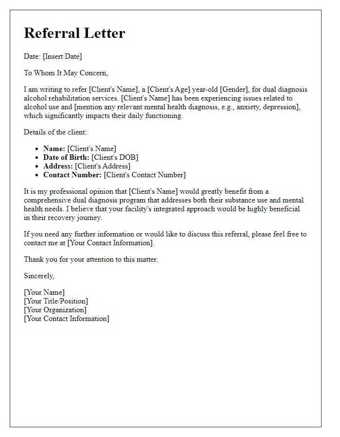 Letter template of referral for dual diagnosis alcohol rehabilitation services.