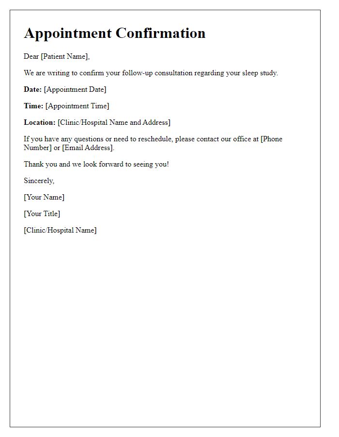 Letter template of sleep study appointment confirmation for a follow-up consultation.