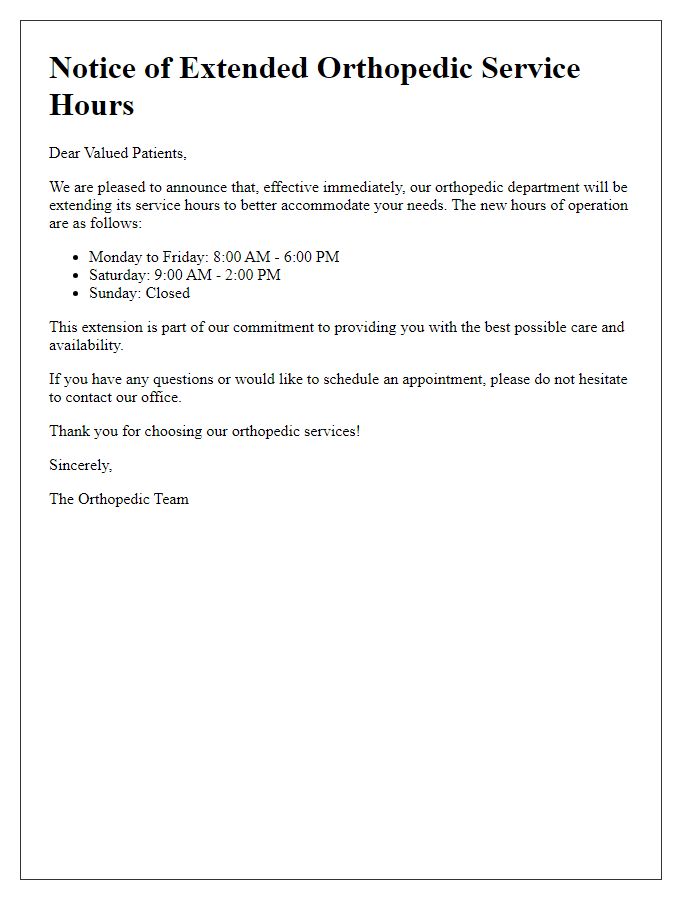 Letter template of orthopedic service hours extension announcement