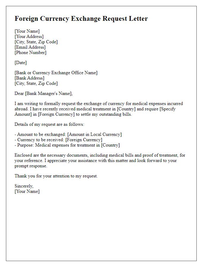 Letter template of foreign currency exchange request for foreign medical expenses.