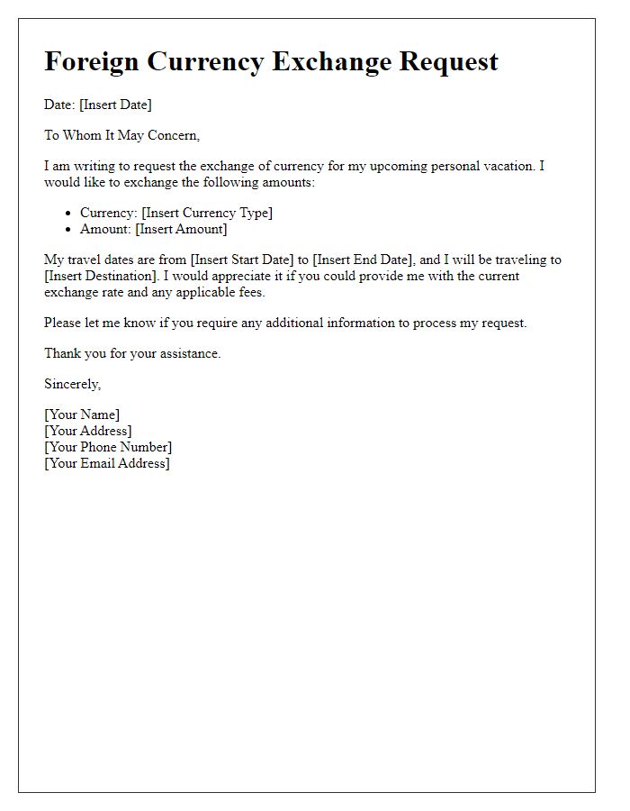 Letter template of foreign currency exchange request for personal vacation.