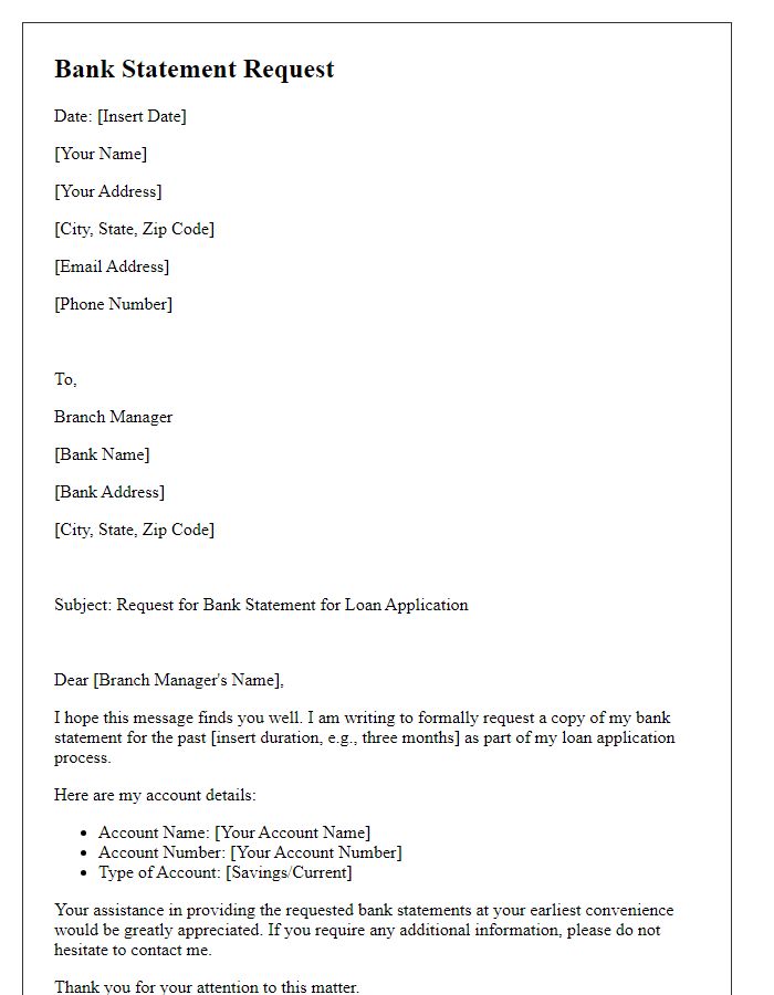 Letter template of bank statement request for loan application.