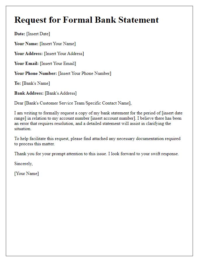 Letter template of formal bank statement request for dispute resolution.