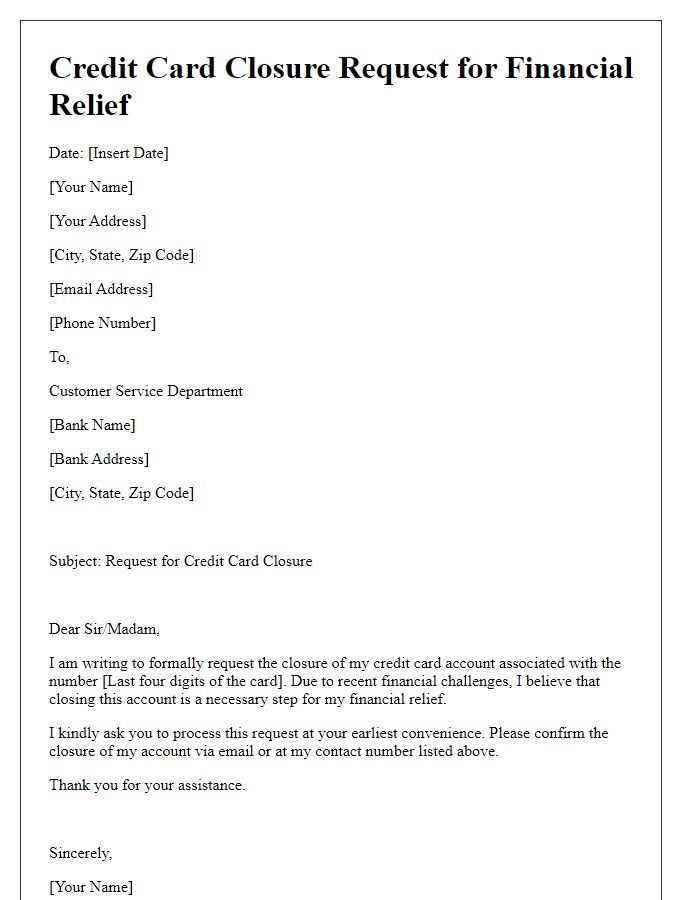 Letter template of Credit Card Closure Request for Financial Relief