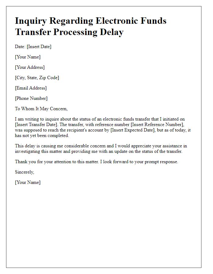 Letter template of electronic funds transfer processing delay inquiry