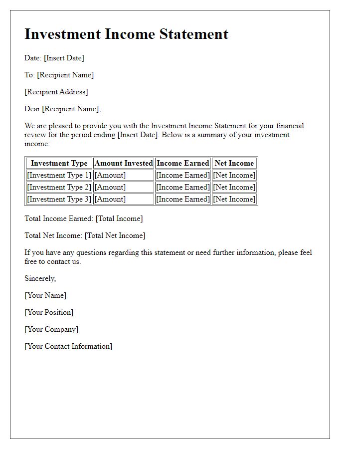 Letter template of investment income statement for financial review.