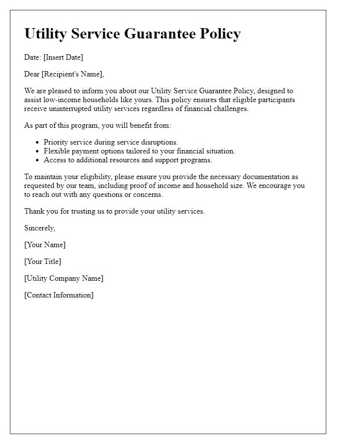 Letter template of utility service guarantee policy for low-income assistance programs.