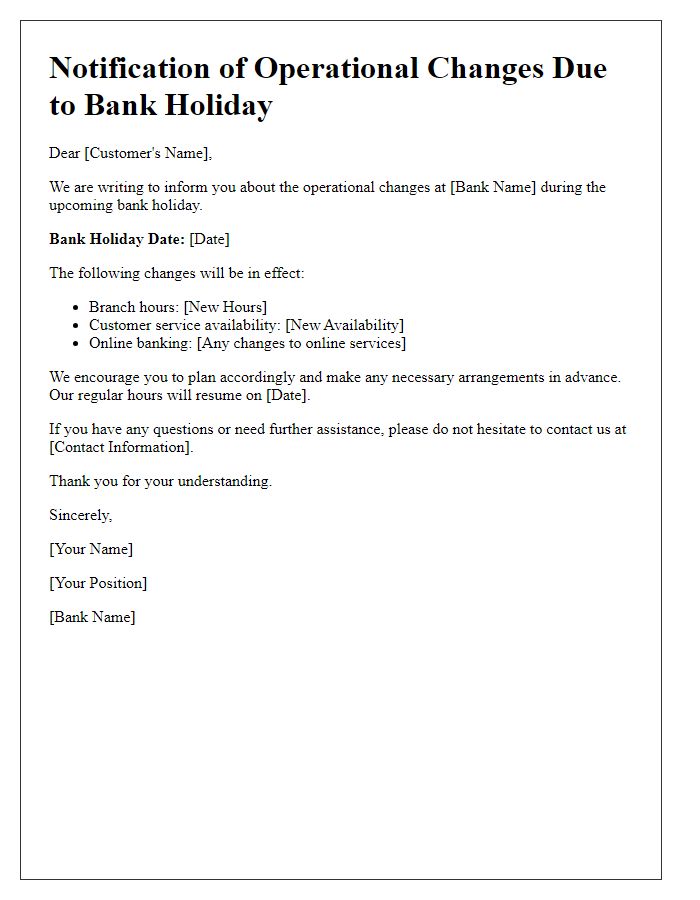 Letter template of bank holiday operational changes notification.